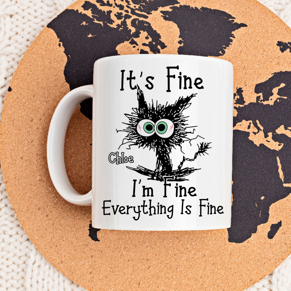 Custom Best Friend, Christmas & Birthday Friendship Keepsake Gift • Everything Is Fine - Personalized Mug