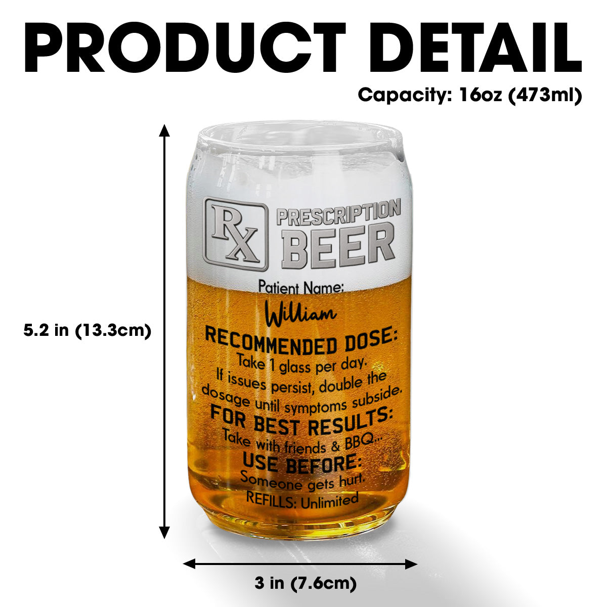 The Only Prescription Dad Needs - Personalized Beer Can Glass