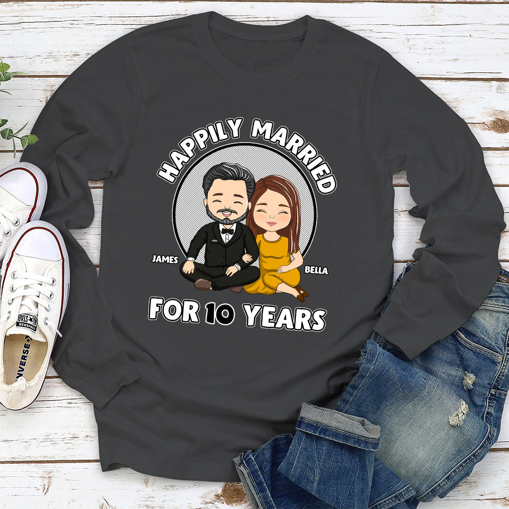 Custom Anniversary Keepsake Gifts For Couple • Happily Married - Personalized Long Sleeve T-shirt