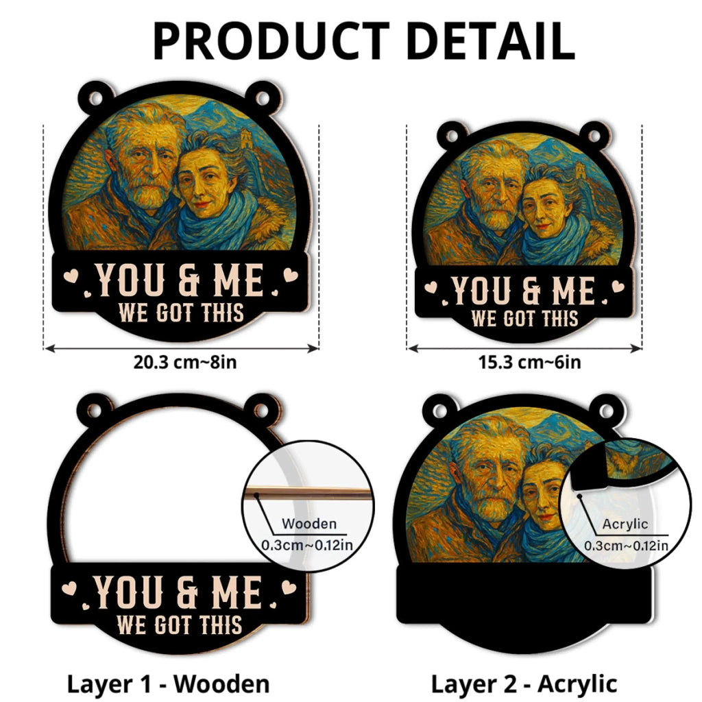 Custom Photo Couple Hanging Decor, Anniversary Valentine's Day Gifts • We Got This Untill Our Last Breath 2 - Personalized Suncatcher