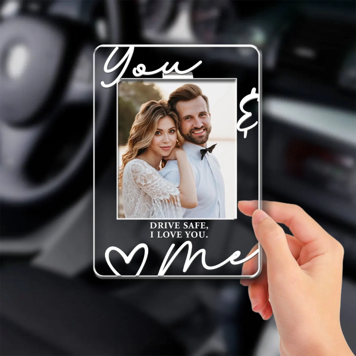 You & Me Drive Safe I Love You - Personalized Acrylic Car Visor Clip