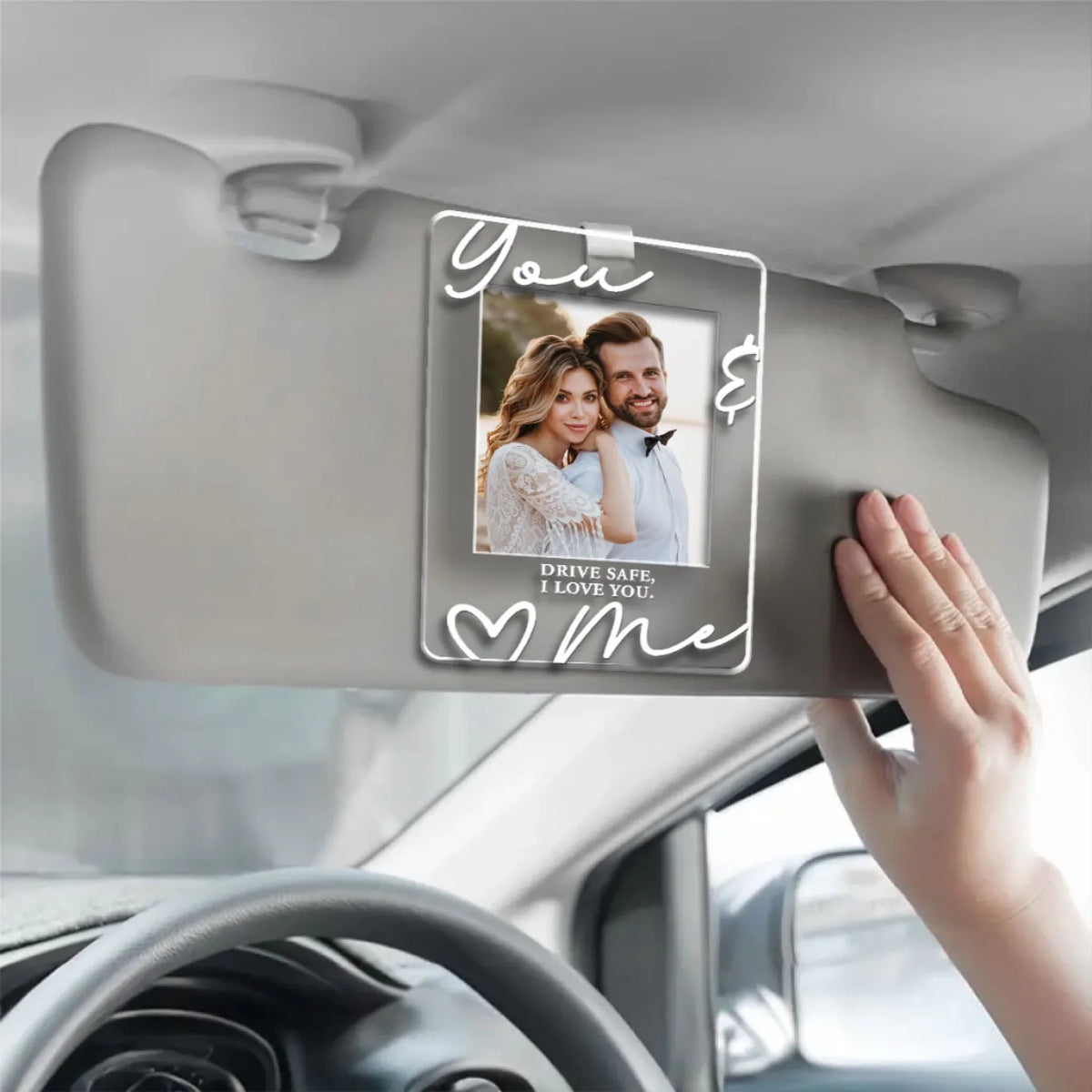 You & Me Drive Safe I Love You - Personalized Acrylic Car Visor Clip