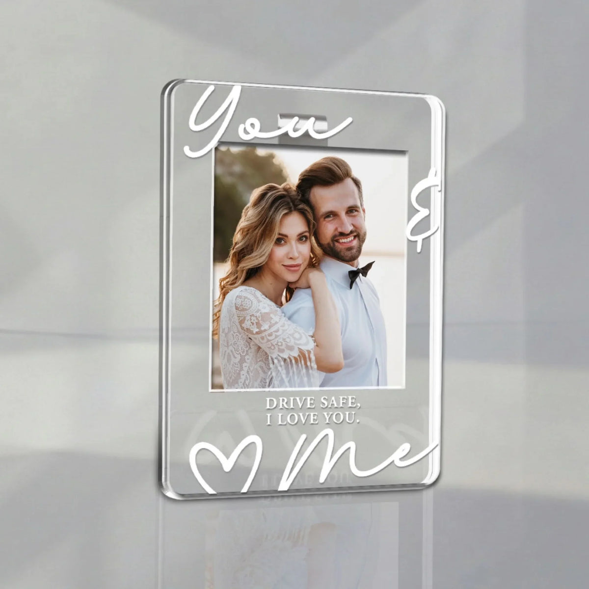 You & Me Drive Safe I Love You - Personalized Acrylic Car Visor Clip