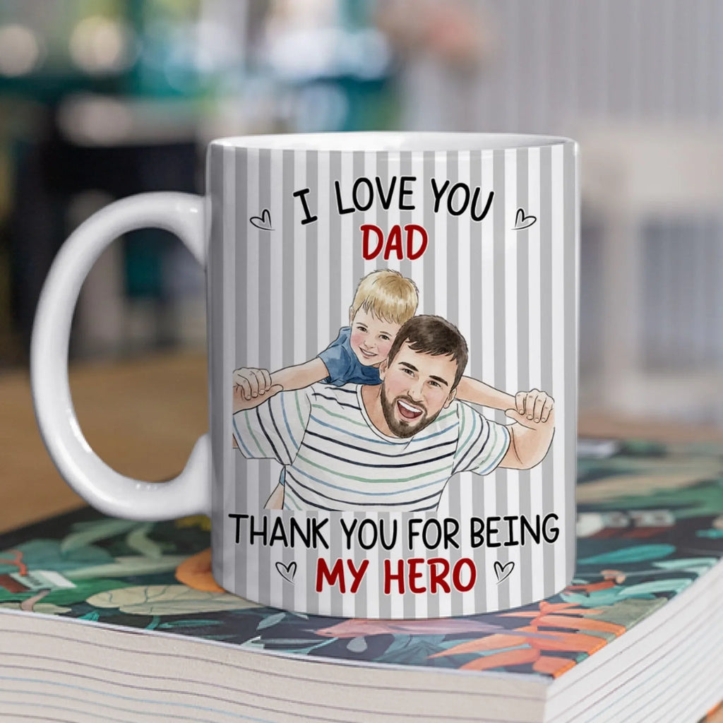 Custom Photo Father's Day, Special Gift for Dad & Grandpa • Thanks Dad For Being Our Hero - Personalized Coffee Mug