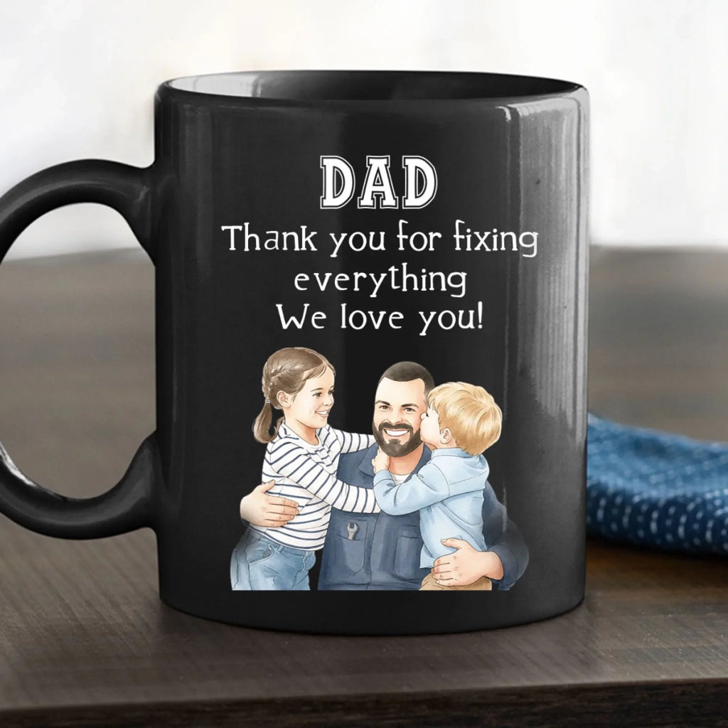 Custom Photo Father's Day, Special Gift for Dad & Grandpa • Thanks For Fixing It All - Personalized Coffee Mug