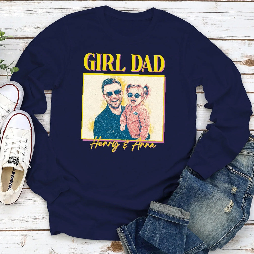 Custom Photo Father's Day, Special Gift for Dad & Grandpa • Girl Dad - Personalized Shirt