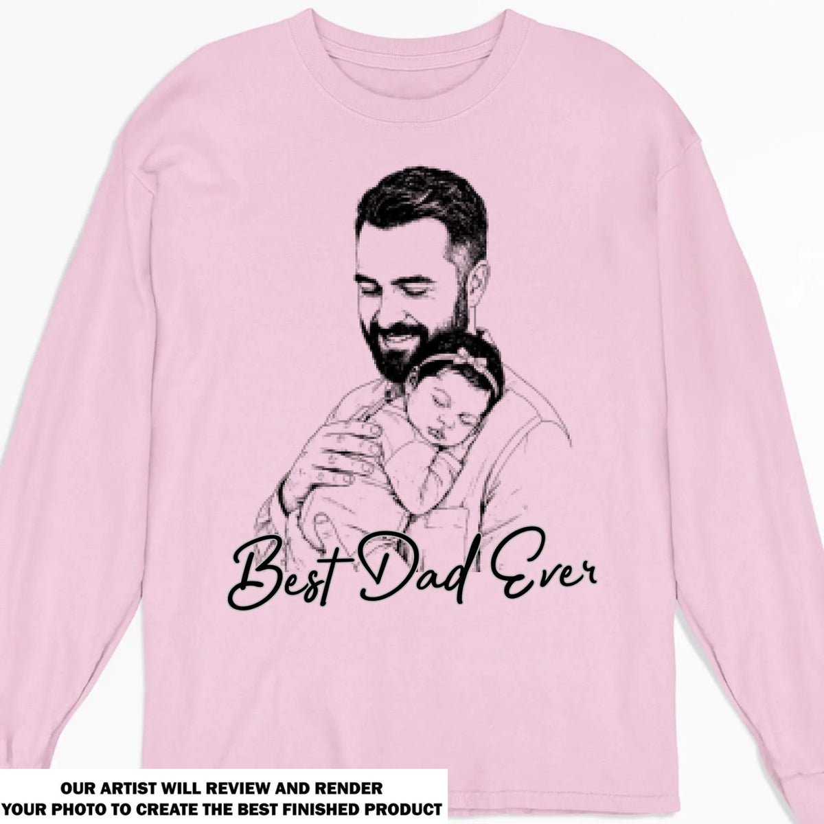 Custom Photo Sketch Line Art Father's Day, Special Gift for Dad & Grandpa • Pencil Sketch Best Dad Grandpa Ever - Personalized Shirt