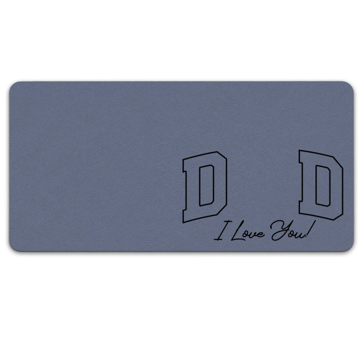 My Daddy - Personalized Desk Mat