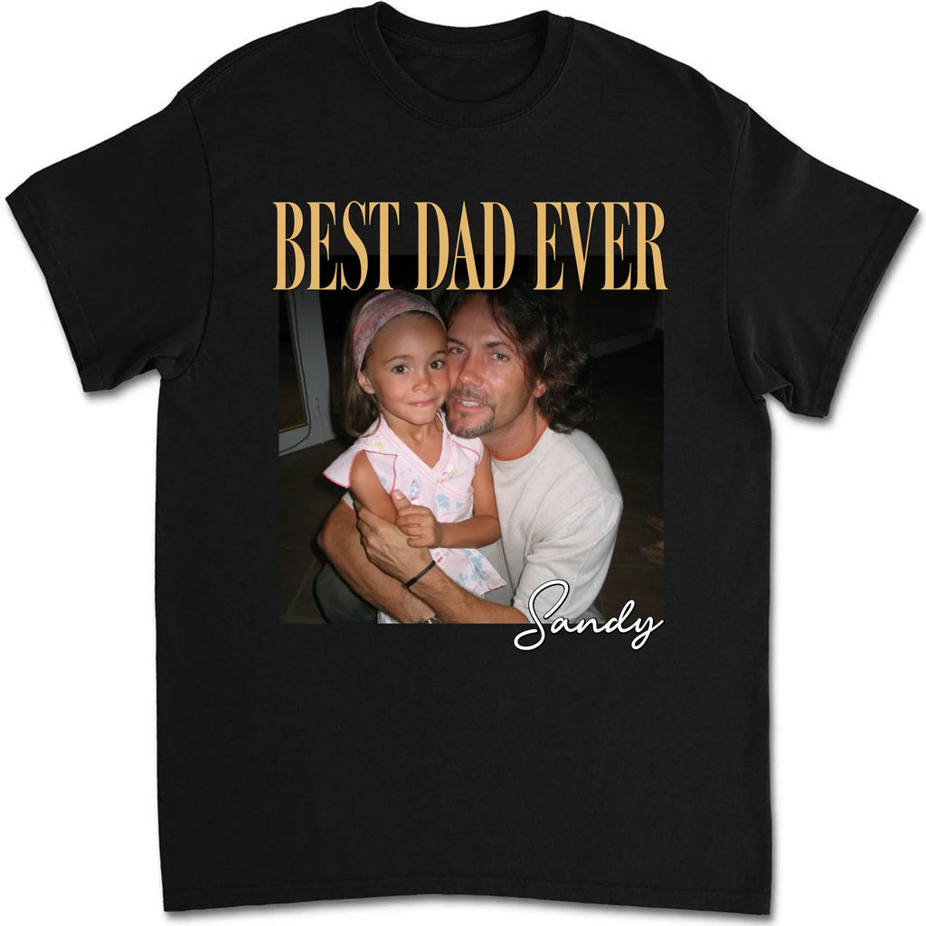 Custom Photo Father's Day, Special Gift for Dad & Grandpa • Vintage Style Best Dad Ever - Personalized Shirt