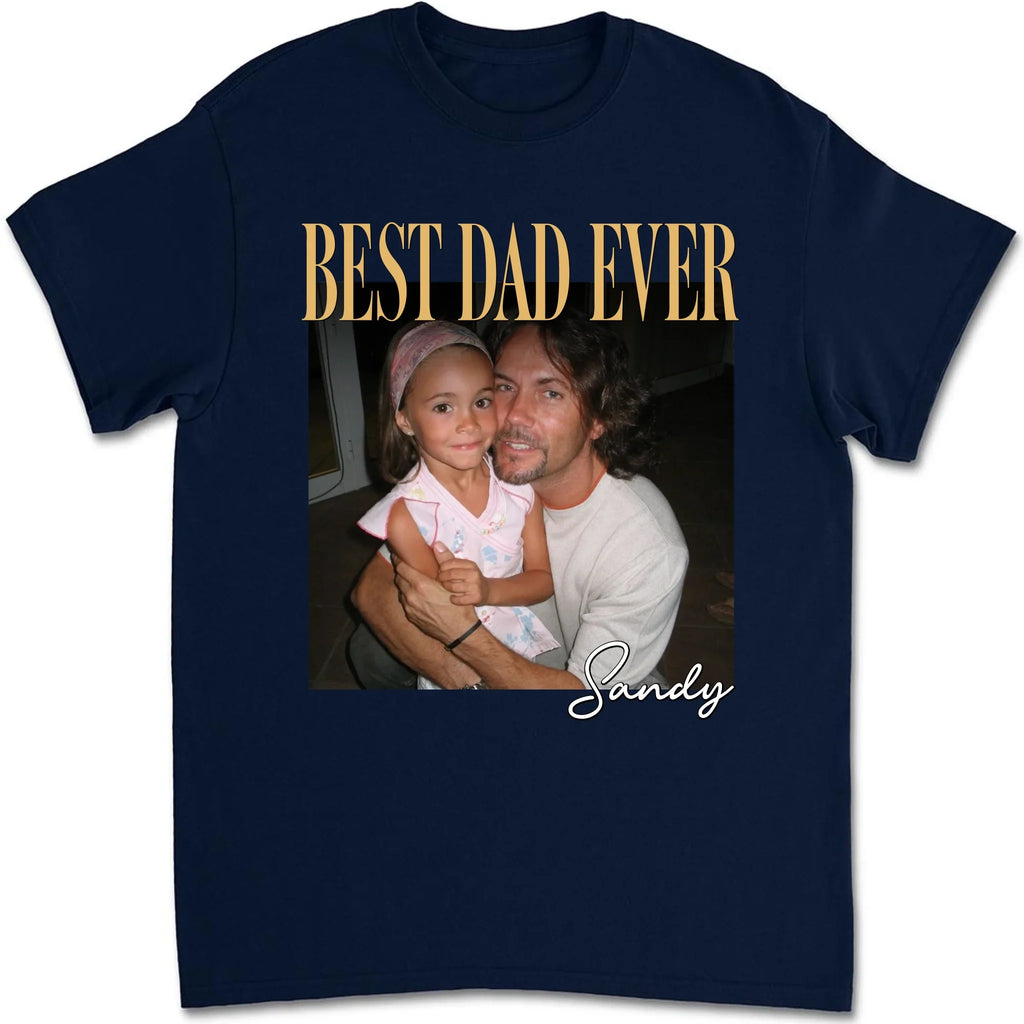 Custom Photo Father's Day, Special Gift for Dad & Grandpa • Vintage Style Best Dad Ever - Personalized Shirt