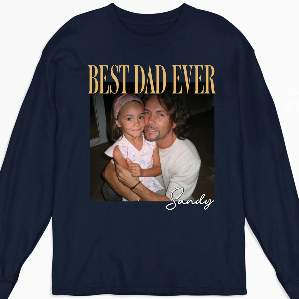 Custom Photo Father's Day, Special Gift for Dad & Grandpa • Vintage Style Best Dad Ever - Personalized Shirt