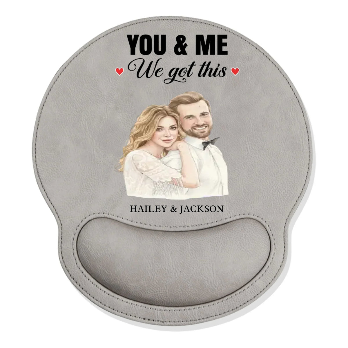 You And Me We Got This - Personalized Leather Mouse Pad