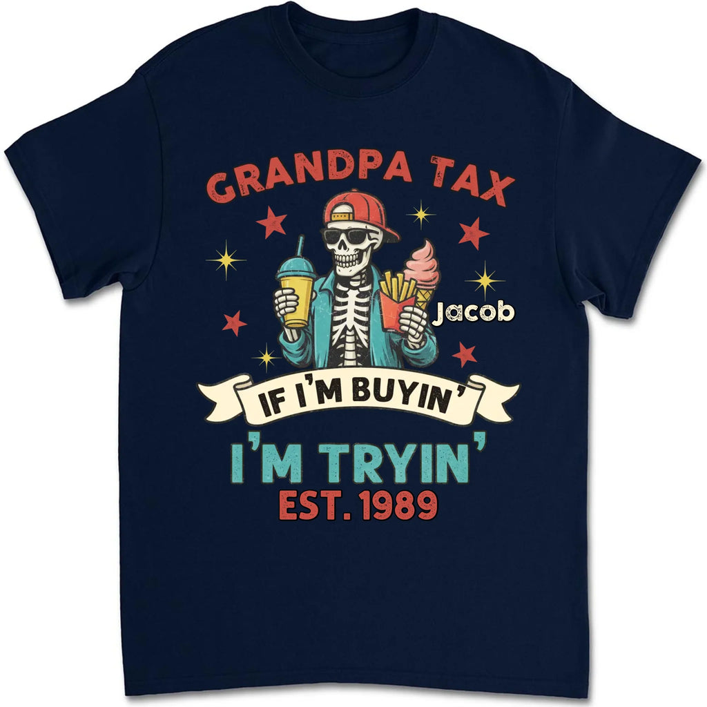 Custom Father's Day, Special Gift for Dad & Grandpa • I Buy I Try - Personalized Shirt