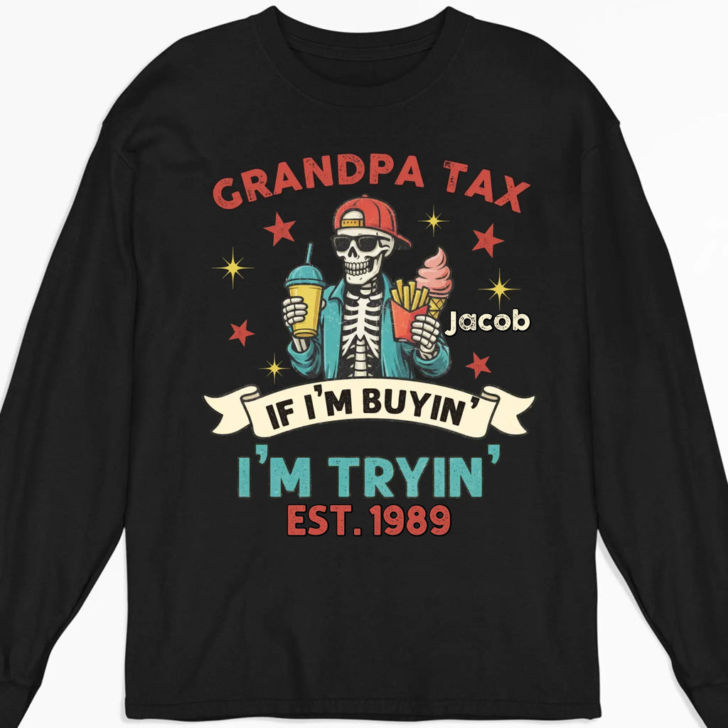Custom Father's Day, Special Gift for Dad & Grandpa • I Buy I Try - Personalized Shirt