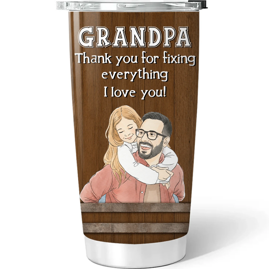 Custom Photo Father's Day Birthday Gifts For Dad • Thanks For Fixing It All - Personalized Tumbler