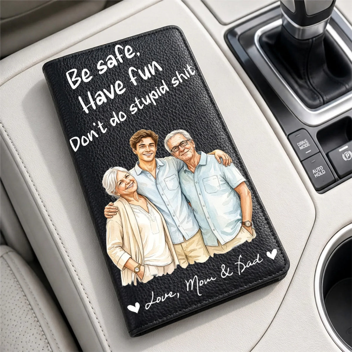 Come Home Without Any Stories - Personalized Custom Car Document Holder