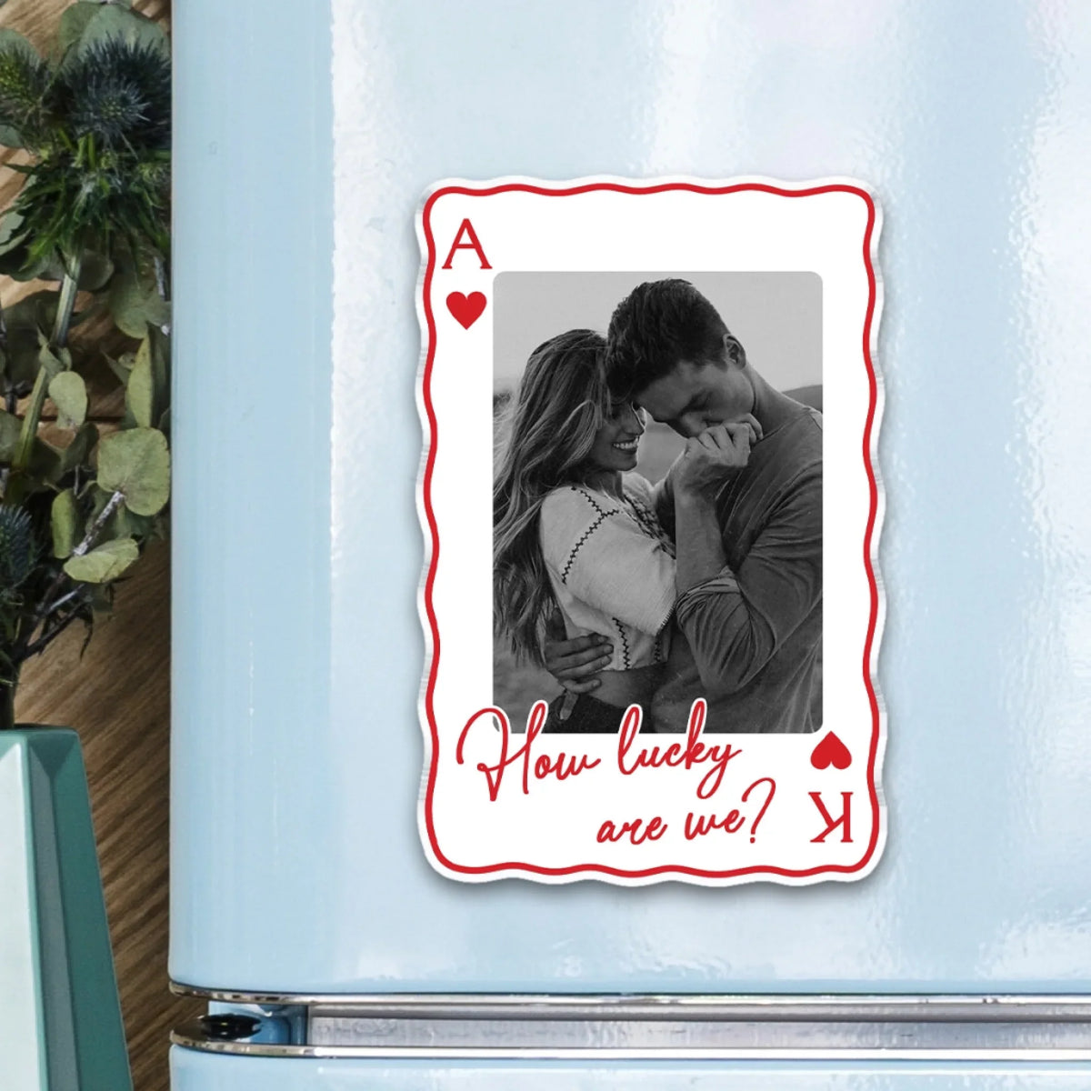 How Lucky We Are - Personalized Acrylic Magnet