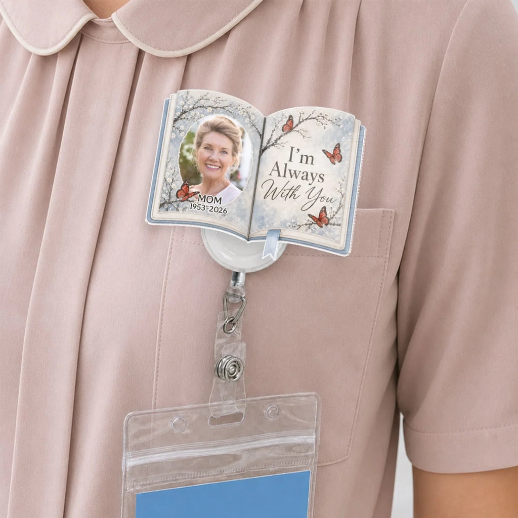 Custom Photo Memorial Keepsake, Remembrance Gift for Loss of Loved One • Gone From Sight Not From Heart - Personalized Acrylic Badge Reel