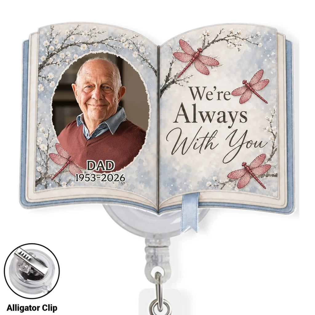 Custom Photo Memorial Keepsake, Remembrance Gift for Loss of Loved One • Gone From Sight Not From Heart - Personalized Acrylic Badge Reel