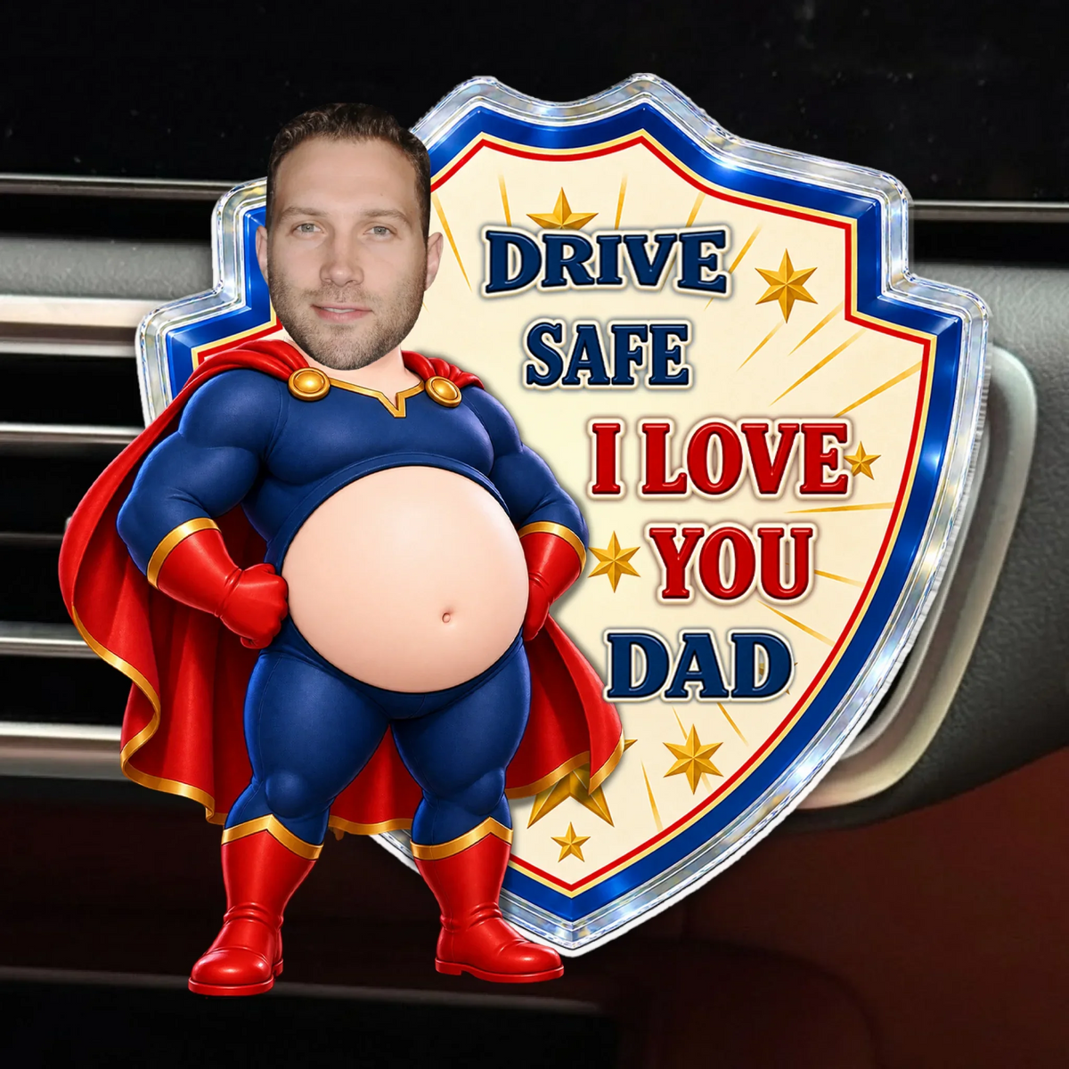 Custom Photo 3D Spicy Gifts For Wife • Drive Safe Daddy - Personalized Squishy Acrylic Car Vent Clip