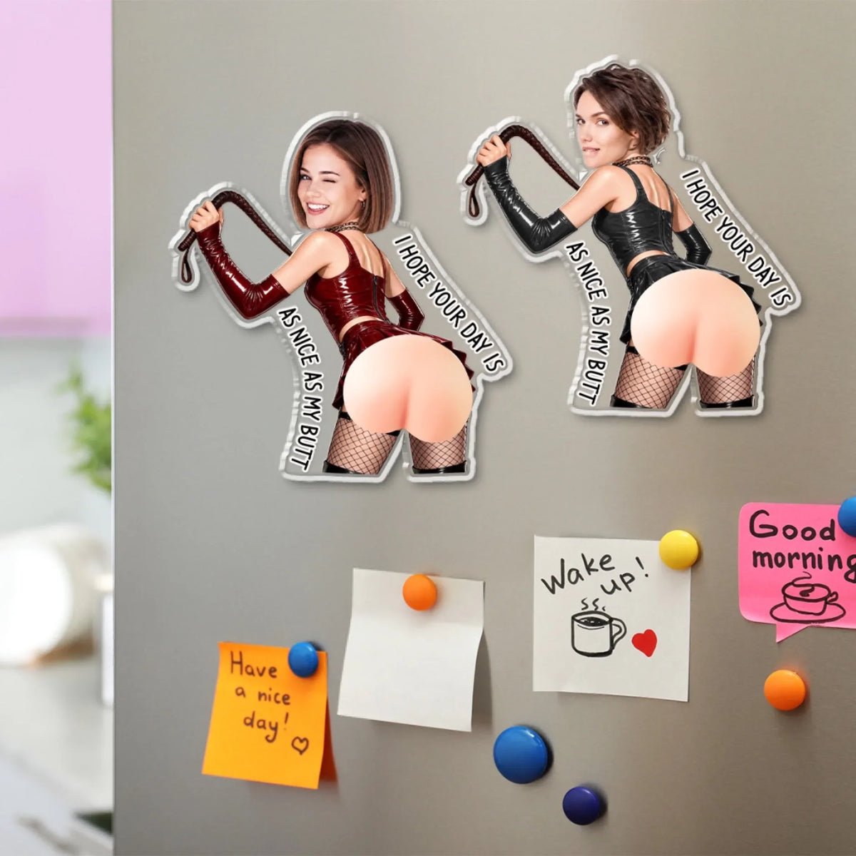As Nice As My Butt - Personalized Squishy Acrylic Magnet