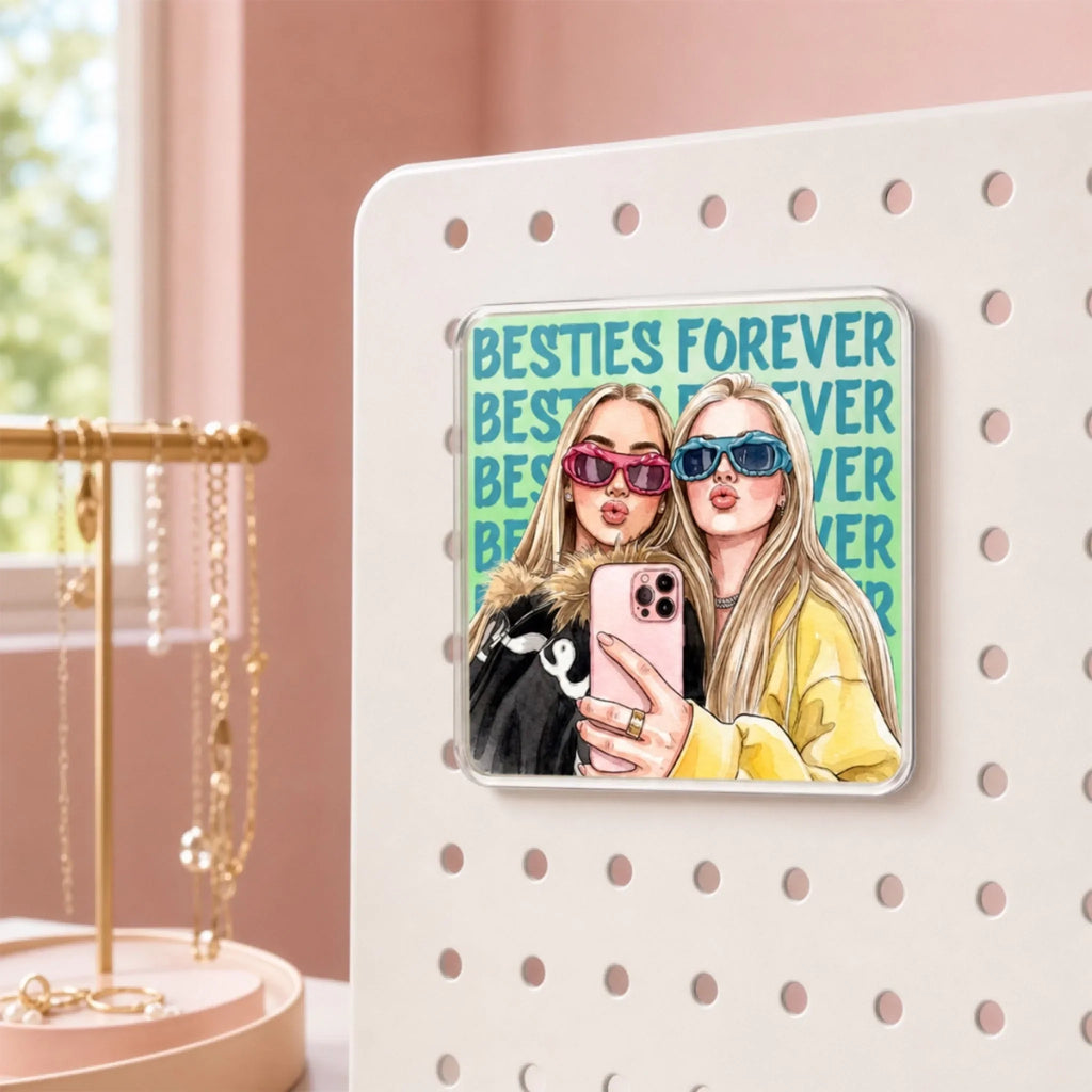 Besties Style - Personalized Acrylic Magnet
