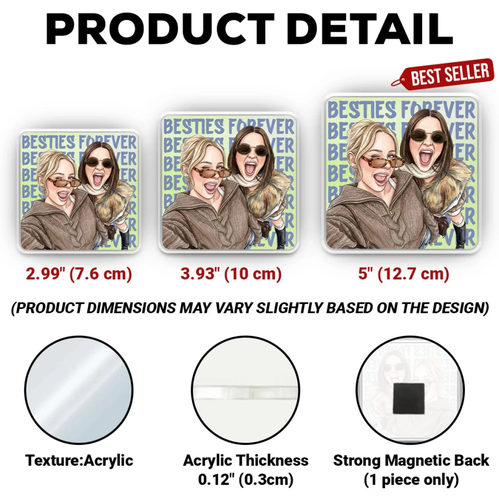 Besties Style - Personalized Acrylic Magnet