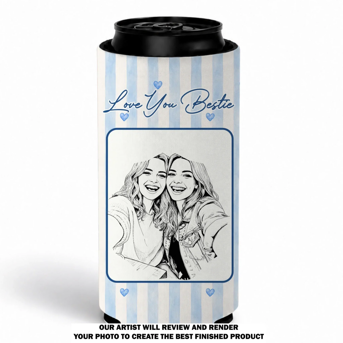 Love You Bestie - Personalized Skinny Can Cooler