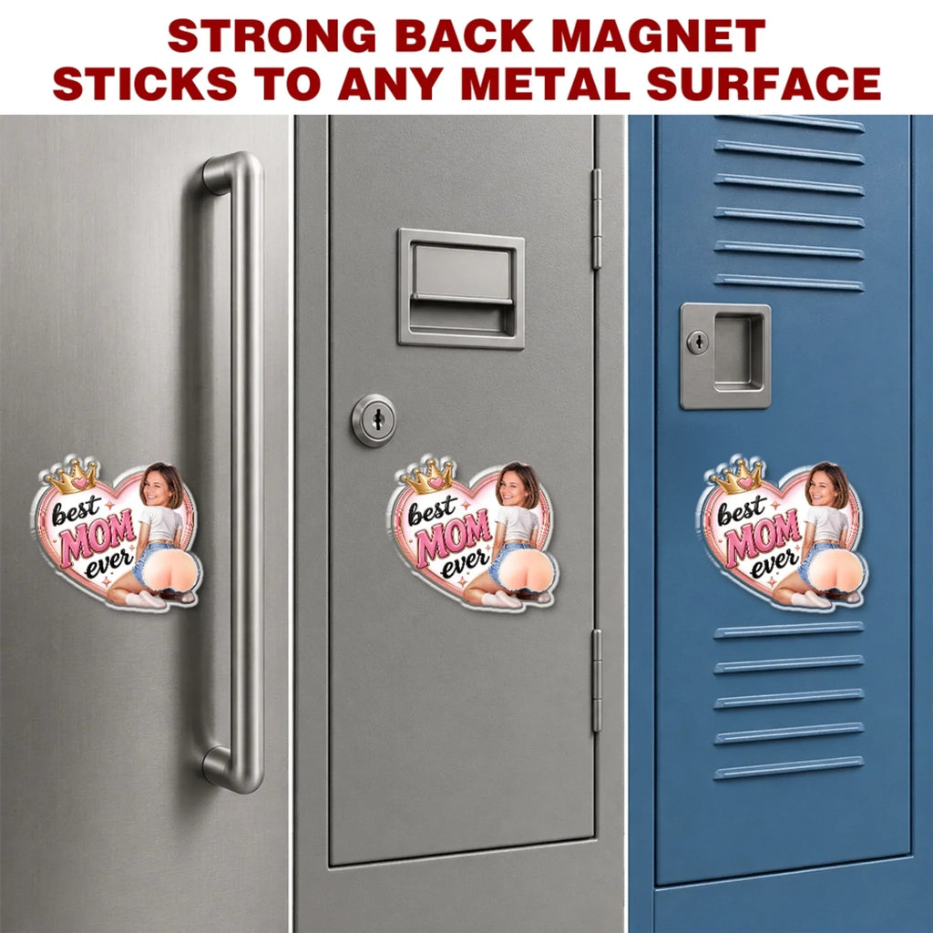 Best Mom Ever - Personalized Squishy Acrylic Magnet