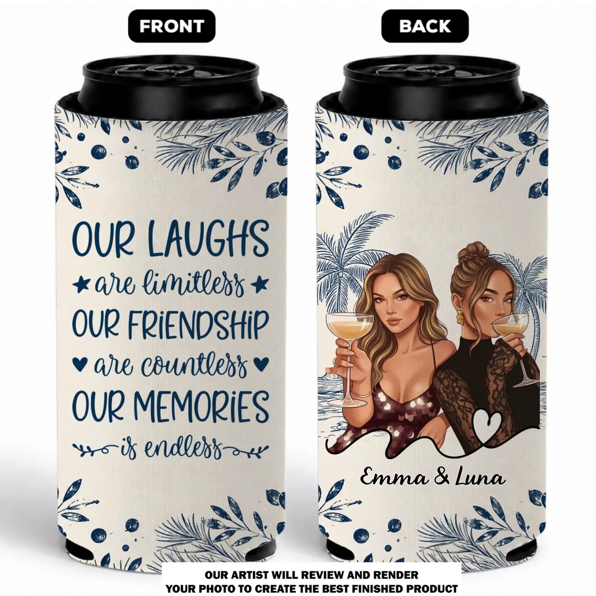 Our Laughs - Personalized Skinny Can Cooler