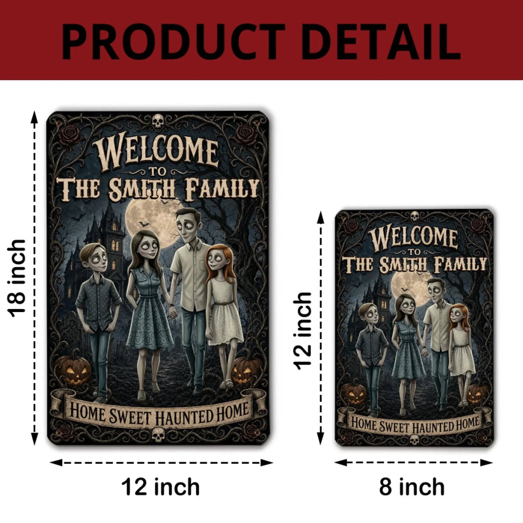 Home Sweet Haunted Home - Personalized Metal Sign