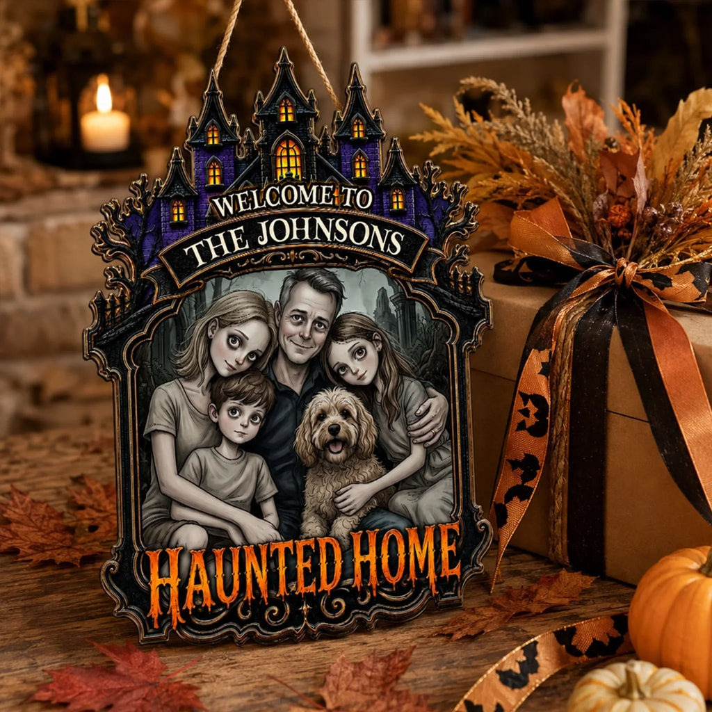 The Haunted Home - Personalized Wood Sign