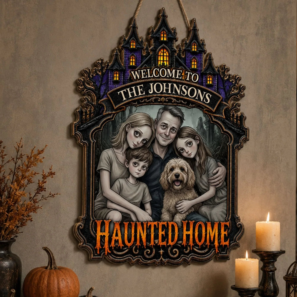 The Haunted Home - Personalized Wood Sign
