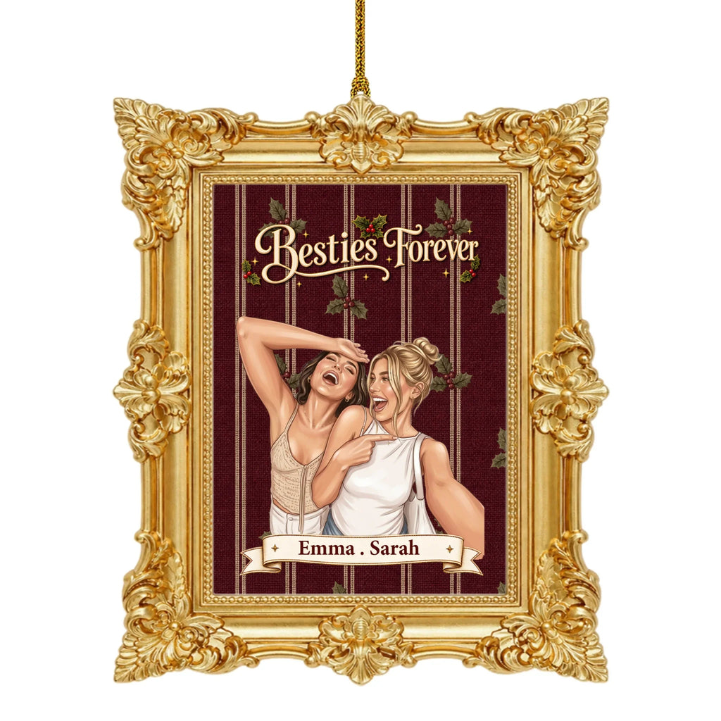 Custom Keepsake Christmas Ornament •  Besties Forever - Personalized Ornate Ornament
