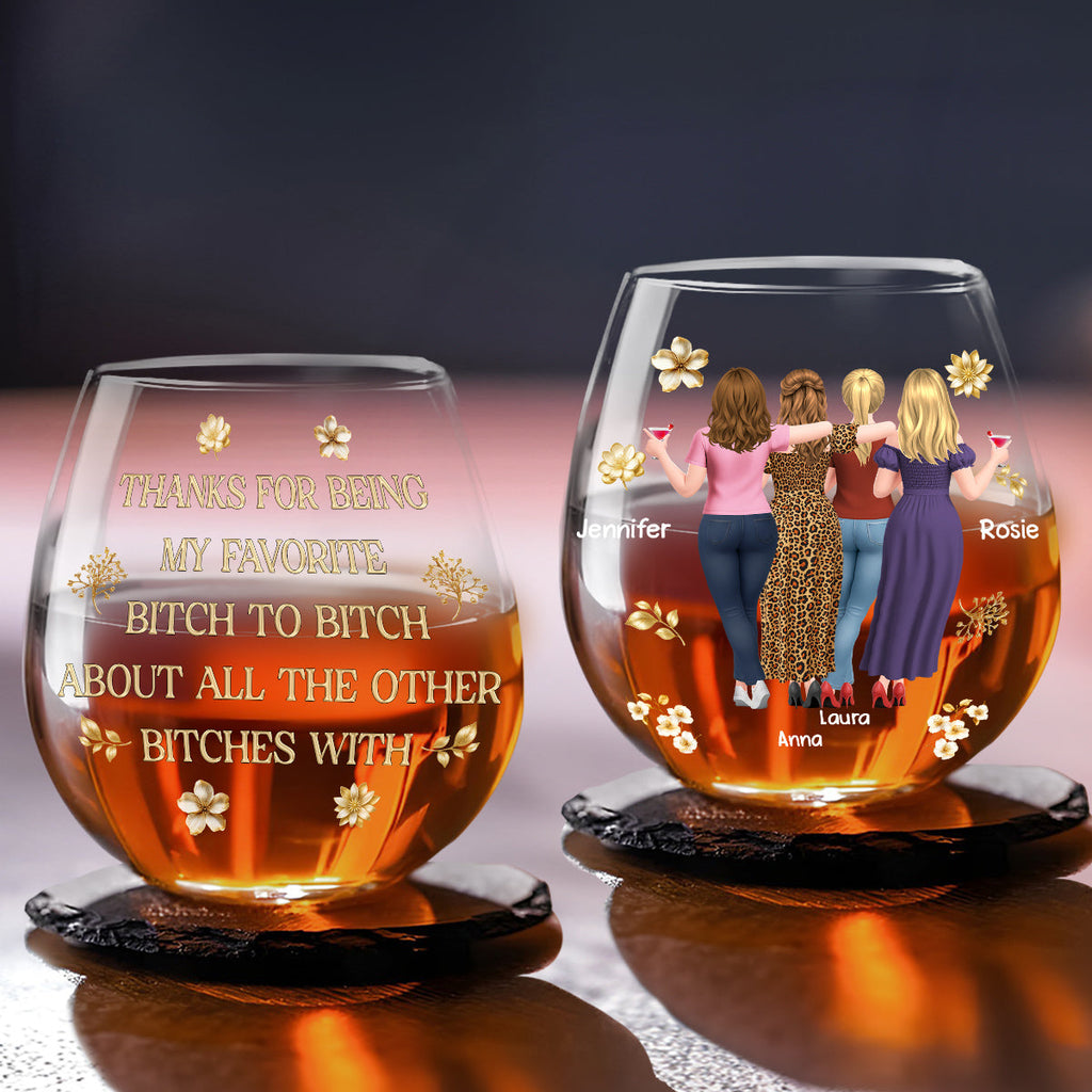 Bitch To Bitch - Personalized Wine Glass