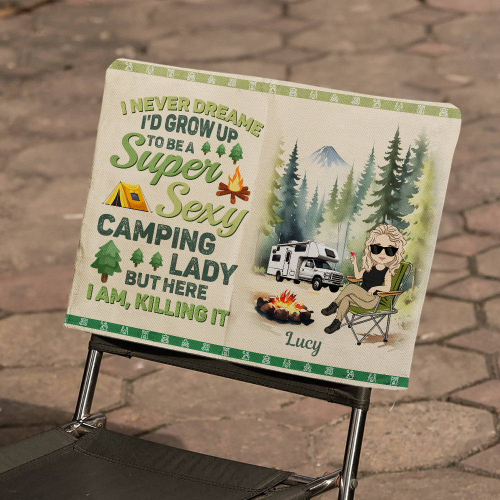 Be A Super Sexy Camping Lady - Personalized Camping Chair Cover