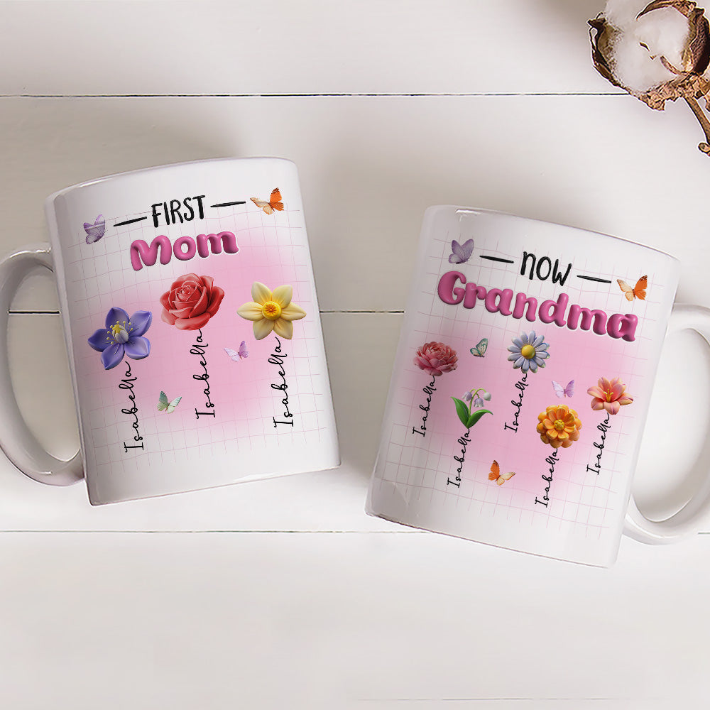 Custom Mother's Day Gift for Mom & Grandma • First Mom Now Grandma Version 2 - Personalized 3D Inflated Effect Mug