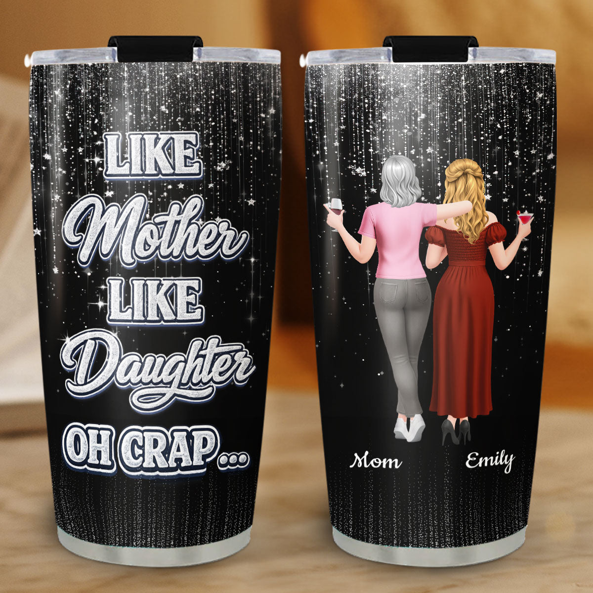 Custom Mother's Day Birthday Gifts For Mom • Oh Mother And Daughter - Personalized Tumbler