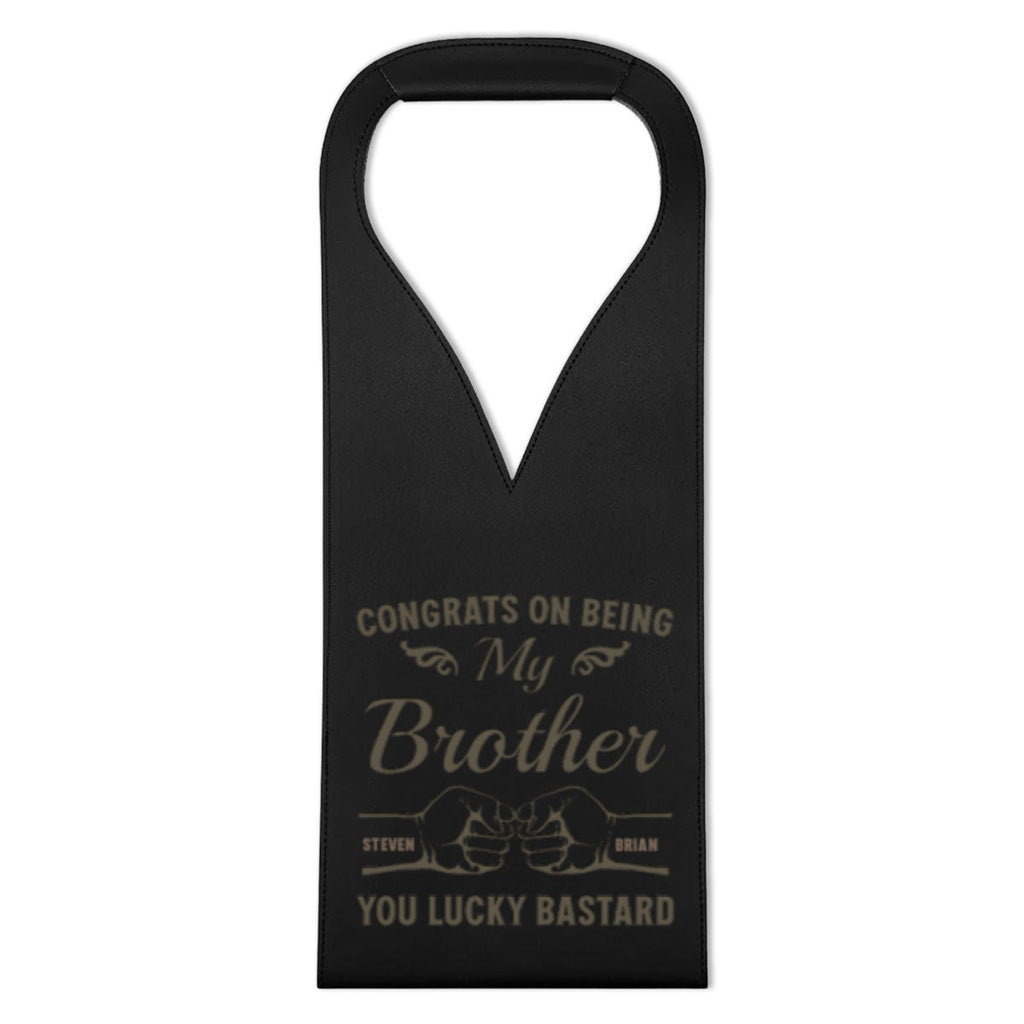 You Lucky Bastard - Personalized Engraved Leather Wine Bag