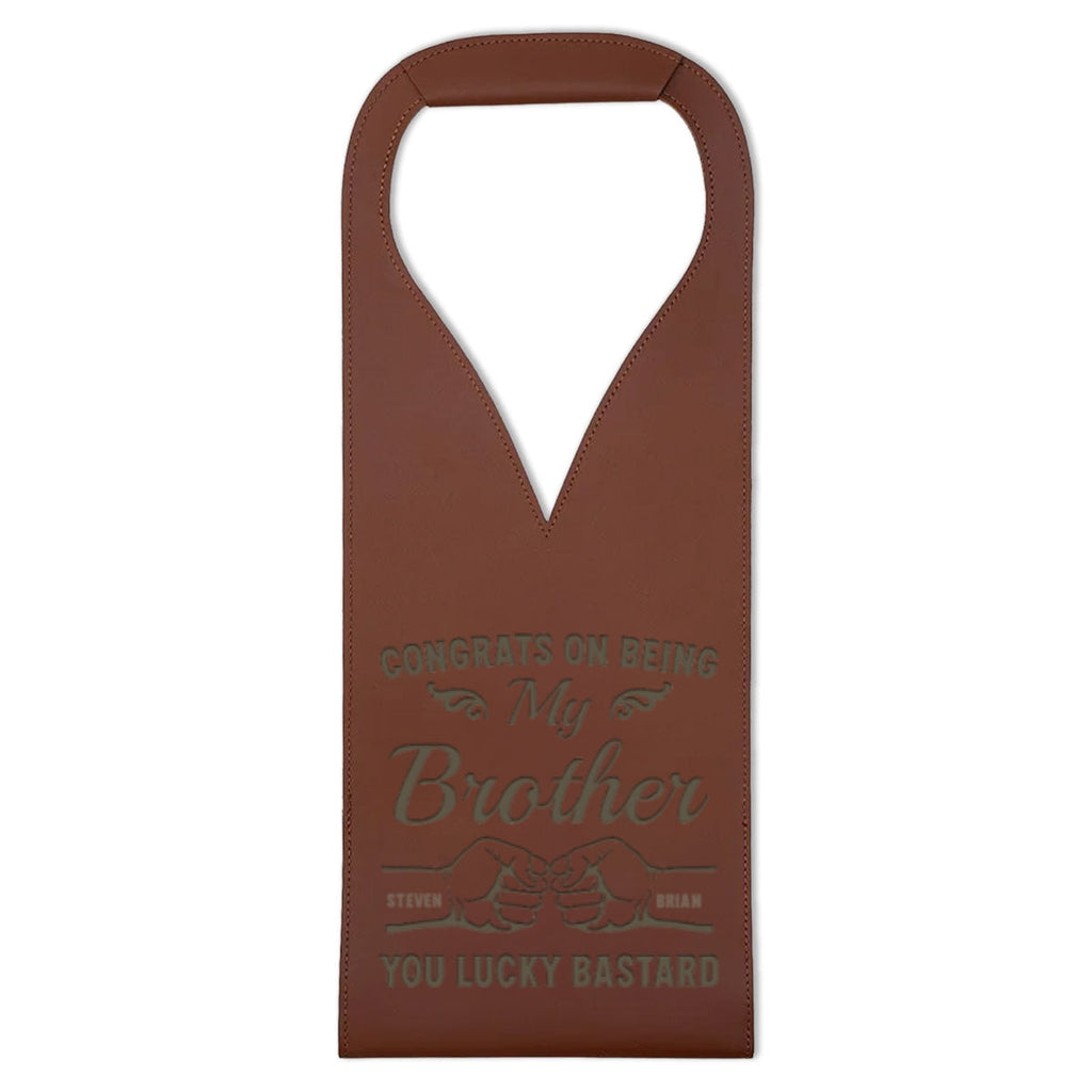You Lucky Bastard - Personalized Engraved Leather Wine Bag