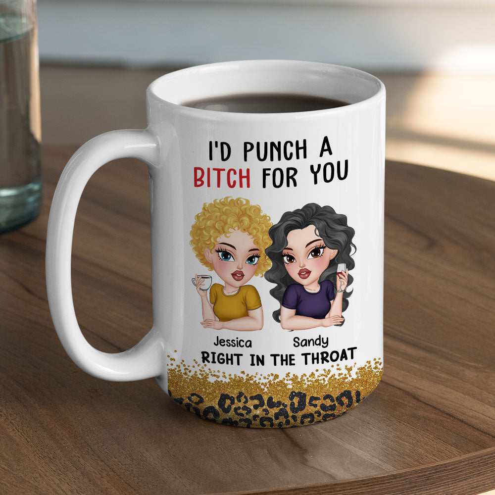 Custom Best Friend, Christmas & Birthday Friendship Keepsake Gift • Punch A Bitch For You Bestie - Personalized Coffee Mug