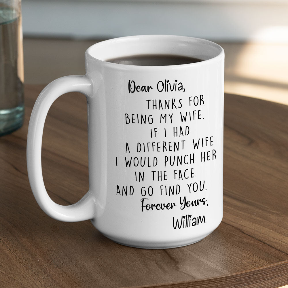 Custom Anniversary Keepsake Gifts For Couple • Thanks For Being My Wife - Personalized Coffee Mug