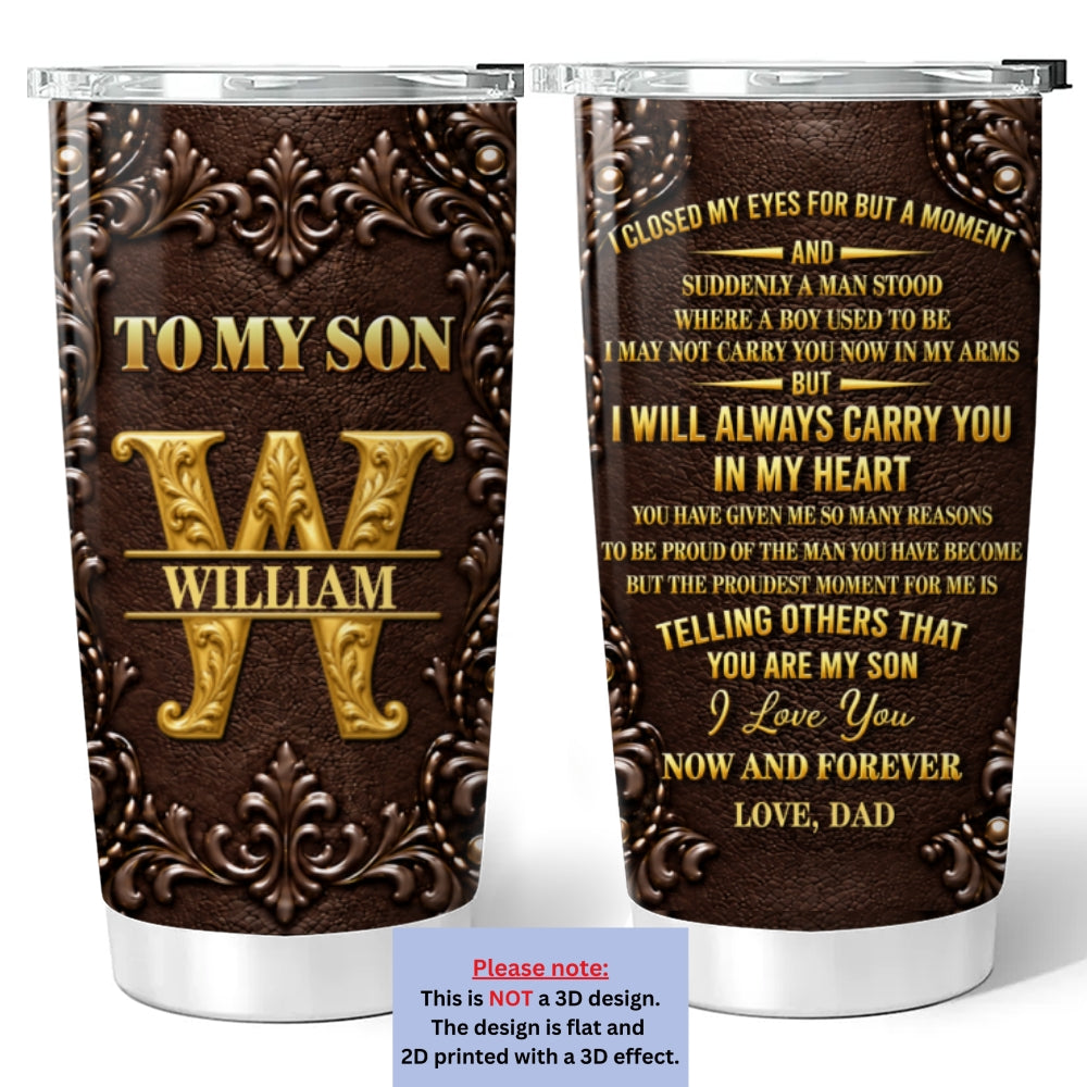 You Are My Son - Personalized Tumbler