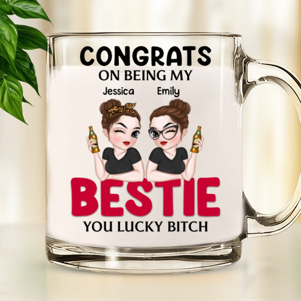 Custom Best Friend, Christmas & Birthday Friendship Keepsake Gift • Congrats On Being My Bestie - Personalized Glass Mug