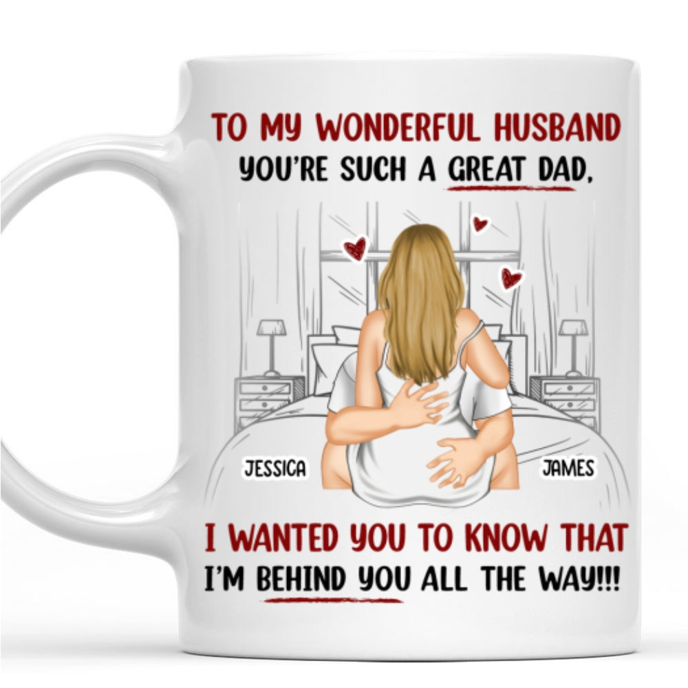 Custom Anniversary Keepsake Gifts For Couple • Right Behind You Always - Personalized Coffee Mug