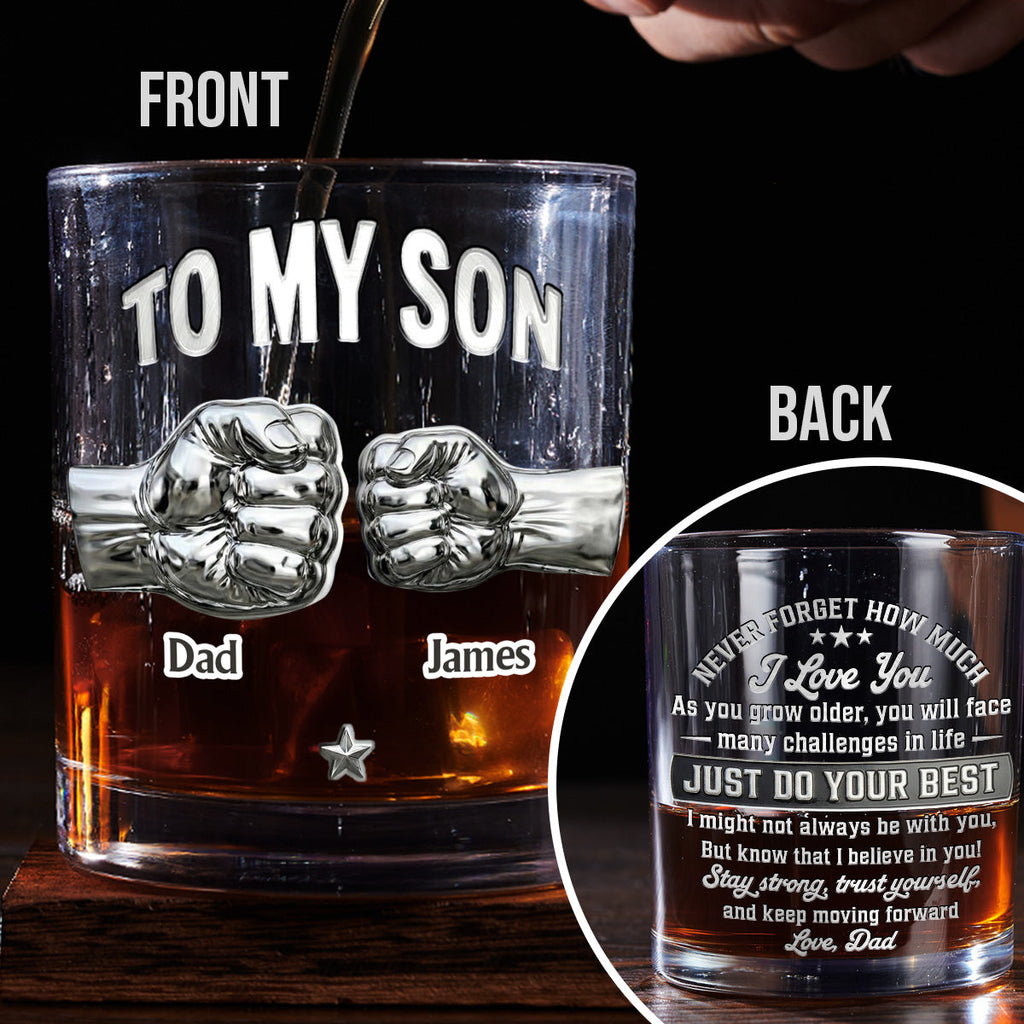 To My Son I Believe In You - Personalized Whiskey Glass