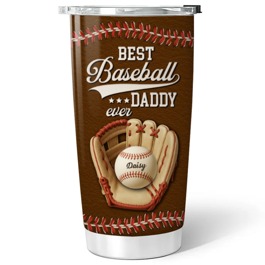 Custom Father's Day Birthday Gifts For Dad • Best Baseball Dad Ever - Personalized Tumbler
