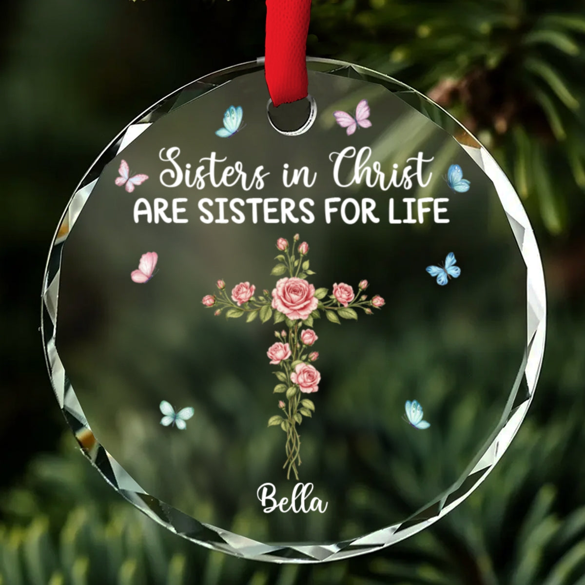 Custom Keepsake Christmas Ornament •  Sisters In Christ - Personalized Glass Ornament
