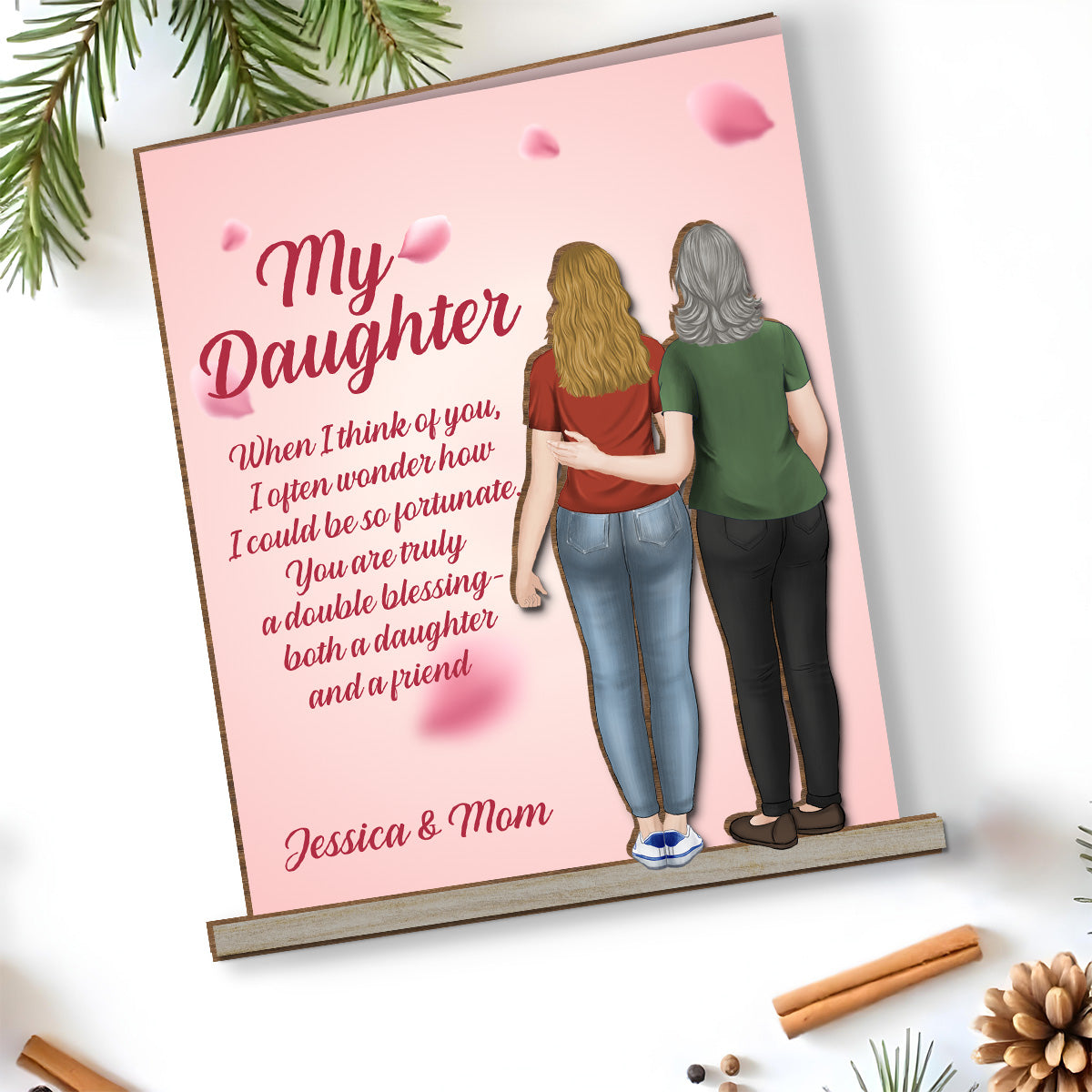 Custom Family Decor, Christmas Birthday Family Keepsake • My Daughter My Friend - Personalized 2-Layer Wood Plaque With Flat Base