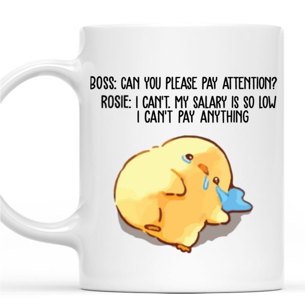 Custom Coworker, Christmas & Birthday Team Appreciation Gift • Pay Attention - Personalized Coffee Mug